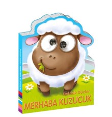 Fırıldak Gözler Merhaba Kuzucuk