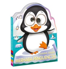 Fırıldak Gözler Merhaba Penguencik