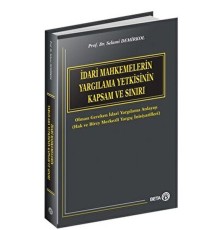 İdari Mahkemelerin Yargılama Yetkisinin Kapsam ve Sınırı