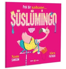 Pek Bir Şahane Süslümingo