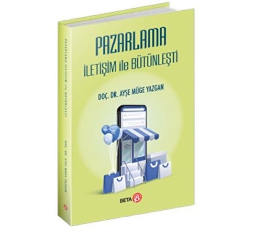 Pazarlama İletişim ile Bütünleşti