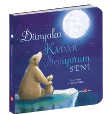 Dünyalar Kadar Seviyorum Seni