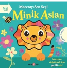 Macerayı Sen Seç! - Minik Aslan Ciltli