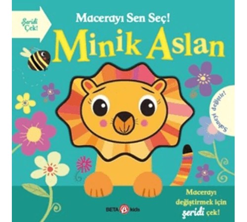 Macerayı Sen Seç! - Minik Aslan Ciltli
