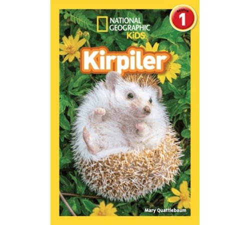 National Geographic Kids Okuma Serisi Seviye 1 - Kirpiler