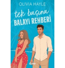 Tek Başına Balayı Rehberi