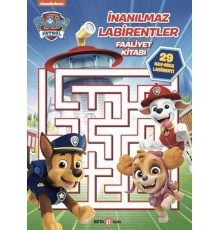 Paw Patrol - İnanılmaz Labirentler Faaliyet Kitabı