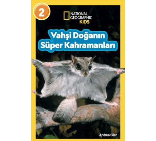 National Geographic Kids- Vahşi Doğanın Süper Kahramanları