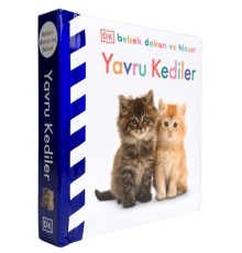Bebek Dokun Ve Hisset - Yavru Kediler