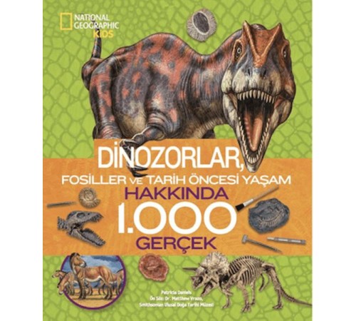 National Geographic Kids - Dinozorlar Hakkında 1000 Gerçek