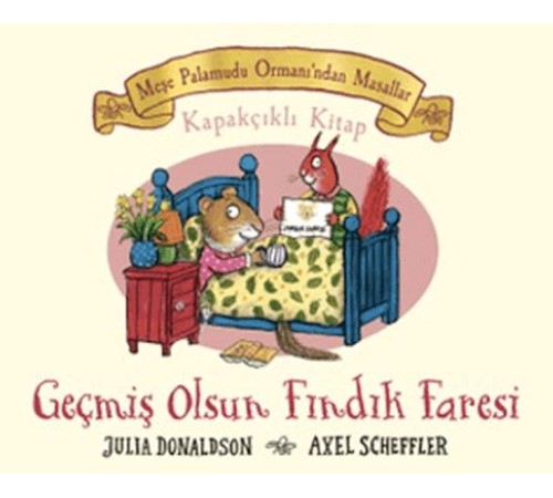 Meşe Palamutu Orman'ından Masallar Geçmiş Olsun Fındık Faresi - Kapakçıklı Kitap
