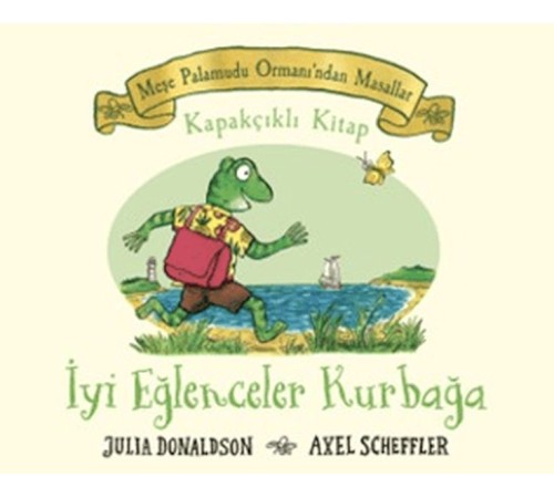 Meşe Palamutu Orman'ından Masallar İyi Eğlenceler Kurbağa - Kapakçıklı Kitap