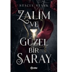 Zalim ve Güzel Bir Saray