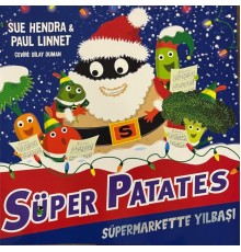 Süper Patates Süpermarkette Yılbaşı