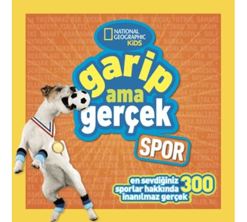 National Geographic Kids - Garip Ama Gerçek - Spor