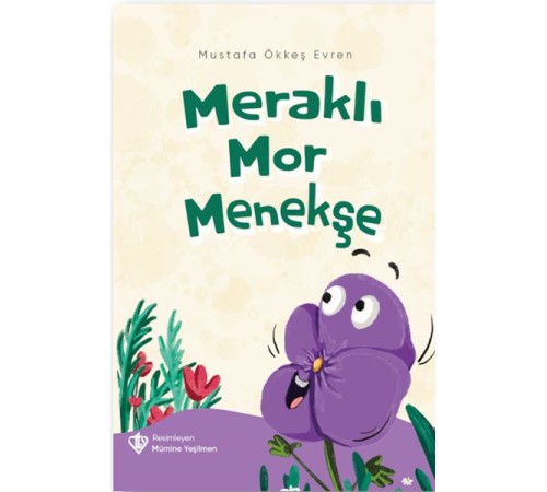 Meraklı Mor Menekşe