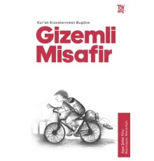 Gizemli Misafir - Kuran Kıssalarından Bugüne