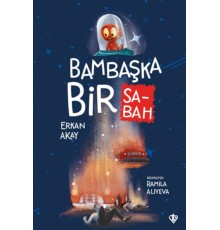 Bambaşka Bir Sabah