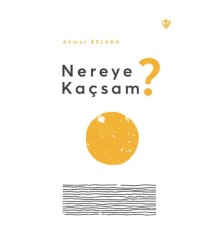 Nereye Kaçsam ?