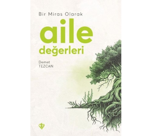 Bir Miras Olarak Aile Değerleri