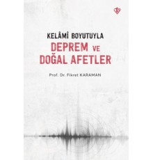 Kelâmî Boyutuyla Deprem Ve Doğal Afetler