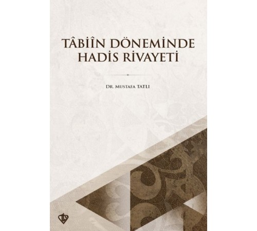 Tabiin Döneminde Hadis Rivayeti