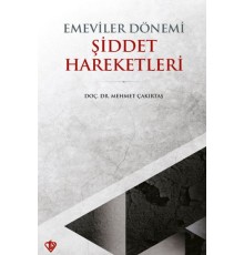 Emeviler Dönemi Şiddet Hareketleri