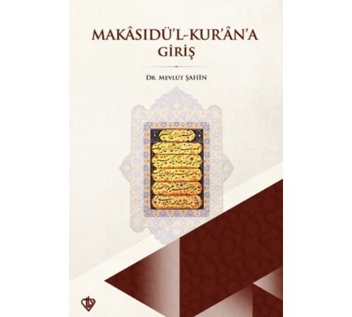 Makasıdül Kur'an'a Giriş
