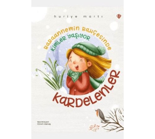 Babaannemin Bahçesinde Kimler Yaşıyor Kardelenler