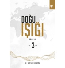 Doğu Işığı 3 - Fransa