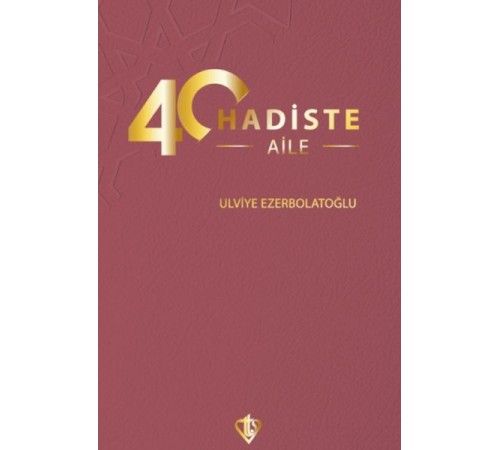 40 Hadiste Aile
