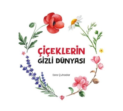 Çiçeklerin Gizli Dünyası