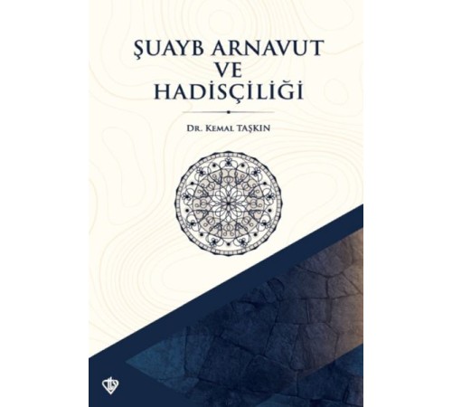 Şuayb Arnavut ve Hadisçiliği