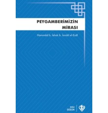 Peygamberimizin Mirası Teriketün Nebi