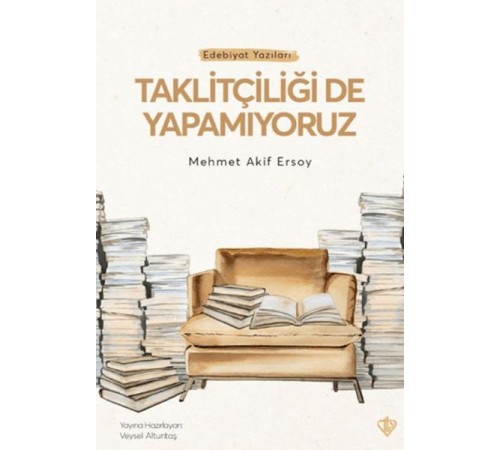 Taklitçiliği De Yapamıyoruz
