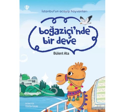 İstanbul’un Acayip Hayvanları Boğaziçi’nde Bir Deve İstanbul’un Acayip Hayvanları Boğaziçi’nde Bir Deve