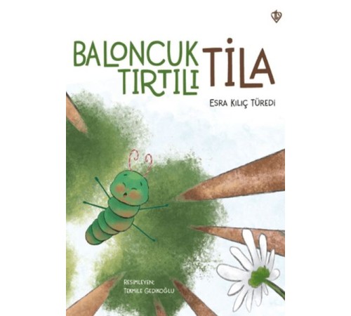 Baloncuk Tırtılı Tila