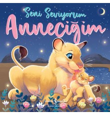 Seni Seviyorum Anneciğim