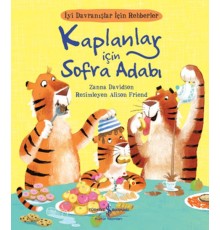 Kaplanlar İçin Sofra Adabı - İyi Davranışlar İçin Rehberler