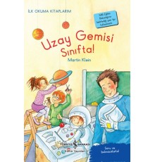 Uzay Gemisi Sınıfta! - İlk Okuma Kitaplarım