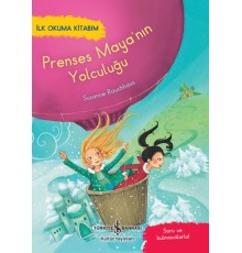 Prenses Maya'nın Yolculuğu - İlk Okuma Kitabım