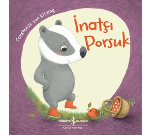 İnatçı Porsuk İnatçı Porsuk