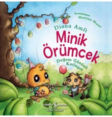 Minik Örümcek Doğum Gününü Kutluyor