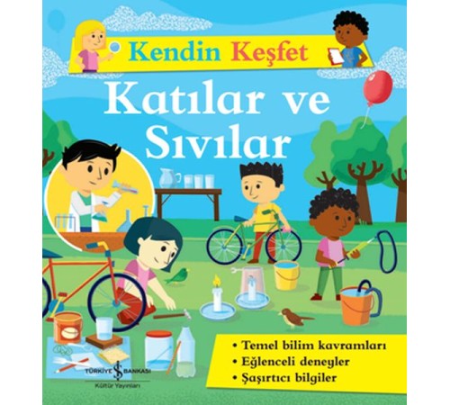 Kendin Keşfet - Katılar ve Sıvılar