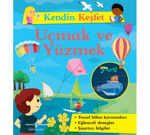 Kendin Keşfet - Uçmak ve Yüzmek