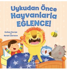Uykudan Önce Hayvanlarla Eğlence!