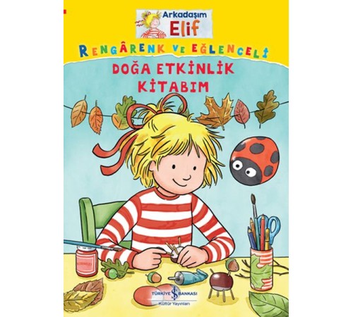 Doğa Etkinlik Kitabım - Arkadaşım Elif