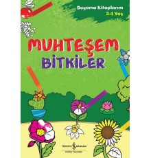 Muhteşem Bitkiler - Boyama Kitaplarım 3 - 4 Yaş