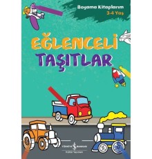 Eğlenceli Taşıtlar - Boyama Kitaplarım 3 - 4 Yaş