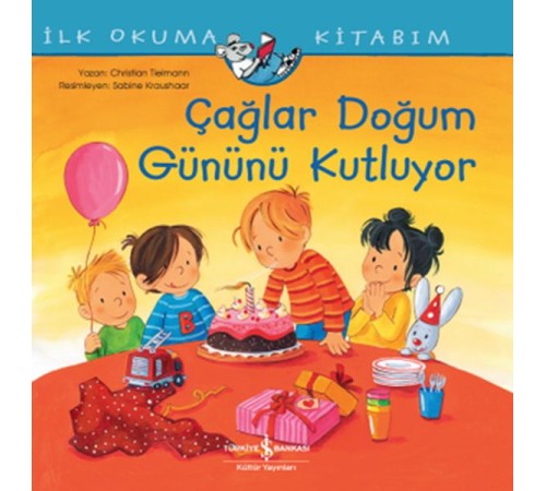 Çağlar Doğum Günü Kutluyor - İlk Okuma Kitabım